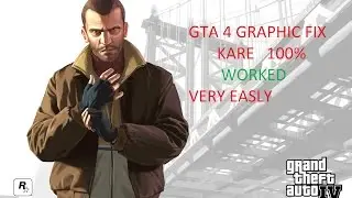Gta4 Graphic Kaise Fix Kare {in HINDI]