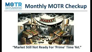 Monthly MOTR Checkup Video: 