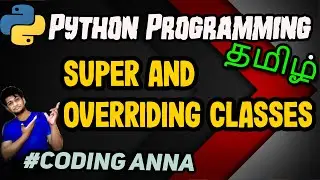 #61 Superr() and Overriding in Python || Python Tutorials in Tamil|| 