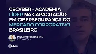 Conheça mais sobre a CECyber