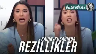 KADIN KUŞAĞINDA REZİLLİKLER
