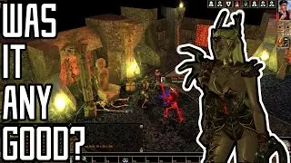 Was it Good? - Neverwinter Nights: Hordes of the Underdark
