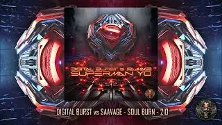 Digital Burst & Saavage - Soul Burn [210] ( Hitech / Darkpsy / Hitech Trance / Psytrance / Dark )