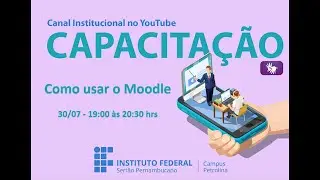Capacitação: Como usar o Moodle.
