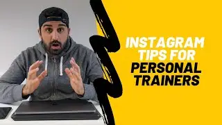 Instagram Tips For Personal Trainers