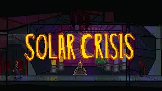 Solar Crisis Trailer: We Made a Game in 2 Weeks #AdventureGameJam