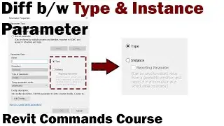 Revit Commands Course - Difference between Type & Instance Parameter