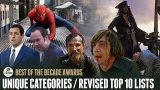 Episode 600 (cont'd): "Unique" Categories / Revised Top 10 Lists (2000s Best of the Decade Awards)