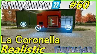 Let's Play FS22, La Coronella Realistic #60: Protein Feed Mixer!