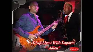 DISIP LIVE  :  WITH LAPORTE : ADIEU