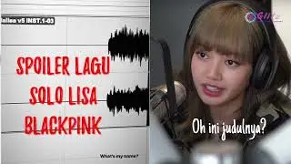 Inikah Judul Lagu 'Solo' Lisa BLACKPINK?