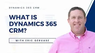 What is Microsoft Dynamics 365 CRM?