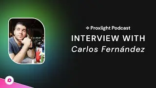 How to Design Modern GUI | Interview With Frontend Developer - Carlos Fernández |Proxlight Podcast🎙️