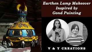 Gond Painting | Earthen Lamp makeover | Out of the box surface painting | Garden series