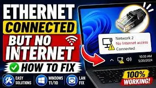 How to Fix Ethernet Connected but No Internet Access (Windows 11/10)