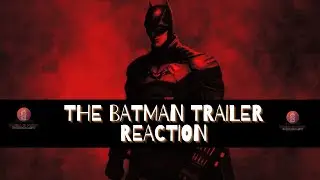 The Batman Trailer Reaction