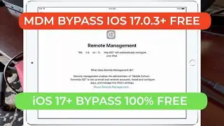 MDM Bypass FREE iOS 17.0 16.0 or lower iOS 2025 - FREE Remote Management ALL APPLE DEVICES
