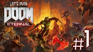Let's Play Doom Eternal Ep. 1