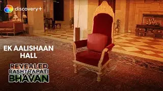 Rashtrapathi Bhavan mai shandaar jagah | Revealed: Rashtrapathi Bhavan | discovery+