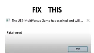How to Fix “The UE4 MultiVersus Game has crashed and will close” in MultiVersus | Fix fatal error