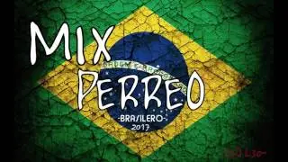 MIX PERREO BRASILEÑO   Lo mejor♫ Dj L30