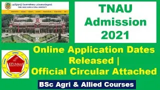 TNAU Admission 2021: Notification and Online Application Dates Released | Official Circular Attached