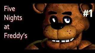 Five Nights at Freddys 2. Прохождение. Часть #1!