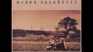Djordje Balasevic - Devojka sa 