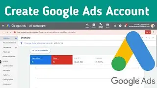 How to create Google Ads account 2020 | Create Google Adwords account for free