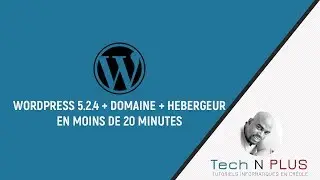 WordPress 5.2.4 + Domaine + Hebergeur en moins de 20 minutes