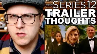 Series 12 Trailer, Air Date, and More - A Fan's Thoughts