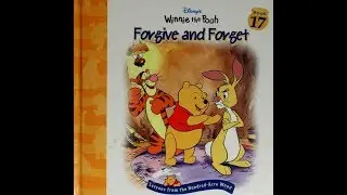 Winnie the Pooh. FORGIVE AND FORGET by A.A. Milne