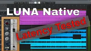 LUNA Native - How's it Work and How's the Latency?