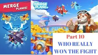 WHO REALLY WON THE FIGHT? | Merge Planes Part 10