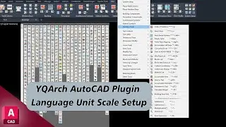 YQArch AutoCAD Plugin - Language Unit Scale Setup