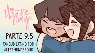 I LOVE AMY (FANDUB EN ESPAÑOL POR #TeamUnderDub) || PARTE 9.5