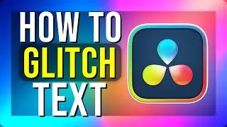 How To Add Glitch Text Effect in DaVinci Resolve 20 (2025)