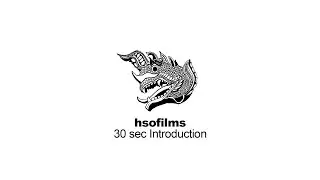 hsofilms - Introduction (:30) 4K
