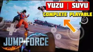 Jump Force Yuzu Android Now Complete Playable | No Crash | Fix All Maps | Best Settings | Low Mod