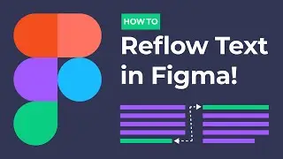 How to Reflow Text Across Columns in Figma. It's Magic!