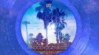 Dogstar - Lust (Official Lyric Video)