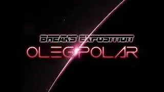 Breaks Exposition 037 (Atmospheric & Progressive Breaks Mix) by Oleg Polar
