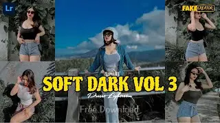 PRESET LIGHTROOM TERBARU | SOFT DARK VOL 3 | TUTORIAL & FREE DOWNLOAD