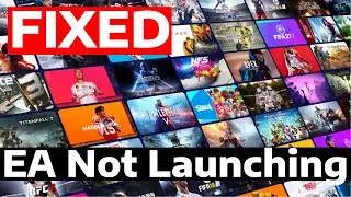 How To Fix EA Launcher Not Launching Games (EA App Not Loading)