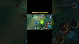 Minotaur Skill Tricks Tutorial Mobile legends 