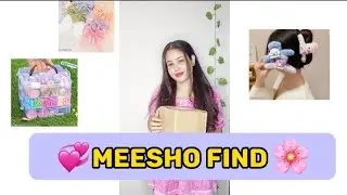 meesho affordable find for every girl 💞✨🎀 #anutechnology #meeshofinds