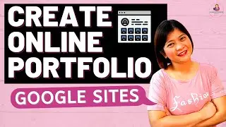 FREE PORTFOLIO WEBSITE | CREATE ONLINE PORTFOLIO - GOOGLE SITES (TUTORIAL)👌