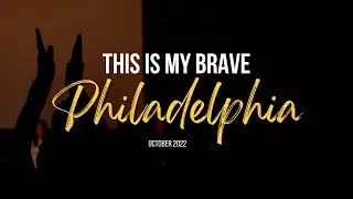 This Is My Brave - The Show in Philadelphia 2022
