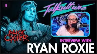 Episode 8 - Musician RYAN ROXIE (Alice Cooper Band)