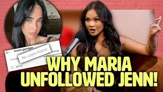 Bachelor Star Maria UNFOLLOWS JENN Followed Her 'Call Her Daddy' Interview - Fans Speculate WHY